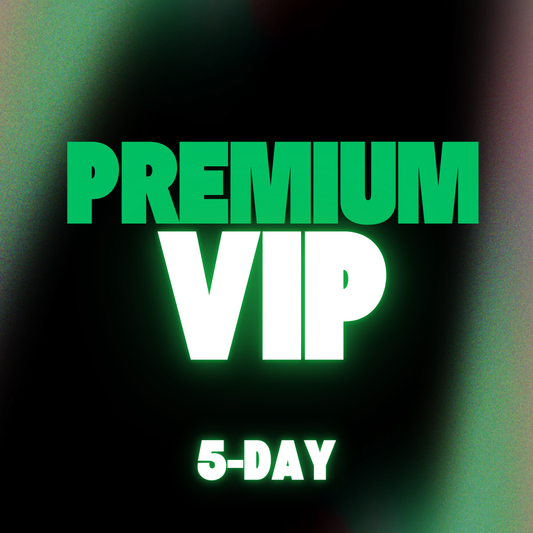 PREMIUM VIP (5-DAY)